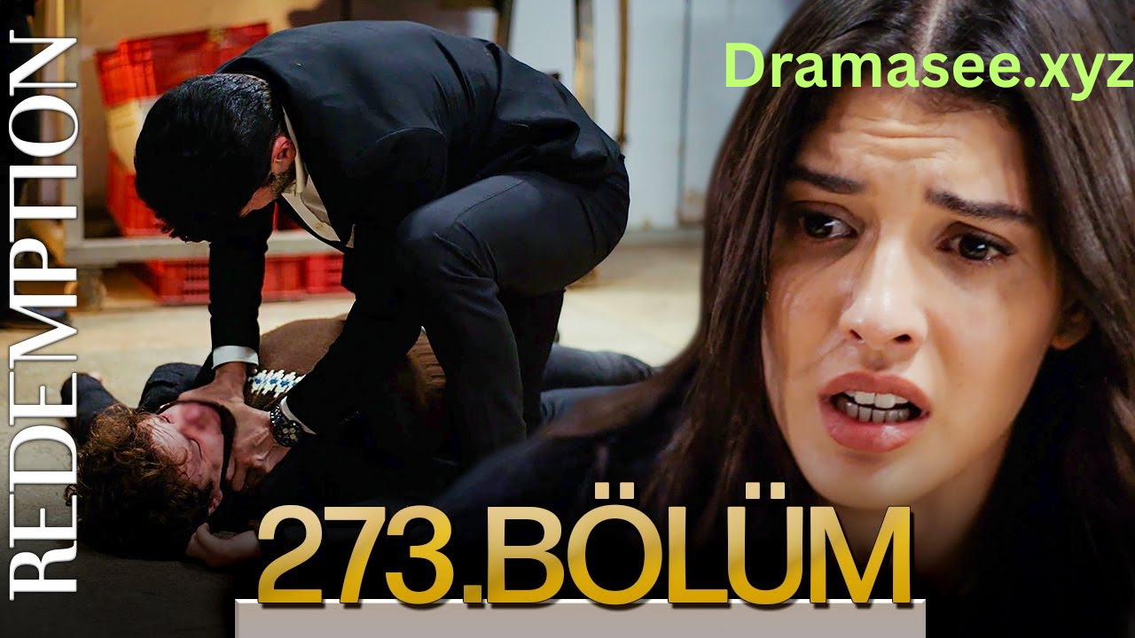 Esaret Episode 273 With English Subtitles